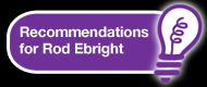 Testimonial recommendations for Rod Ebright
